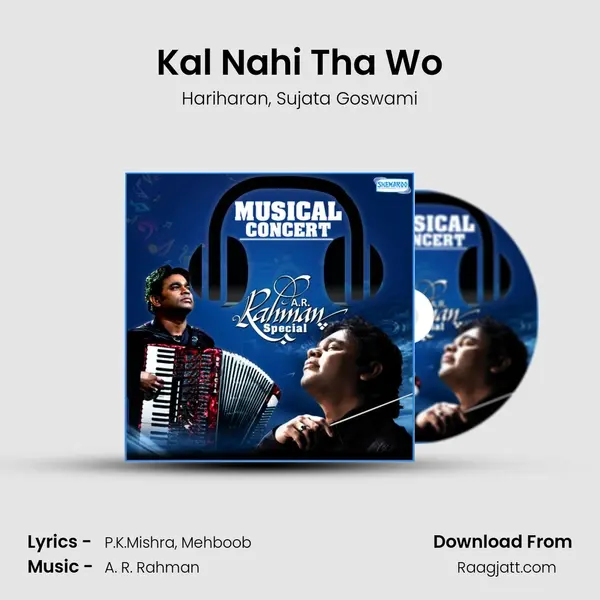 Kal Nahi Tha Wo mp3 song