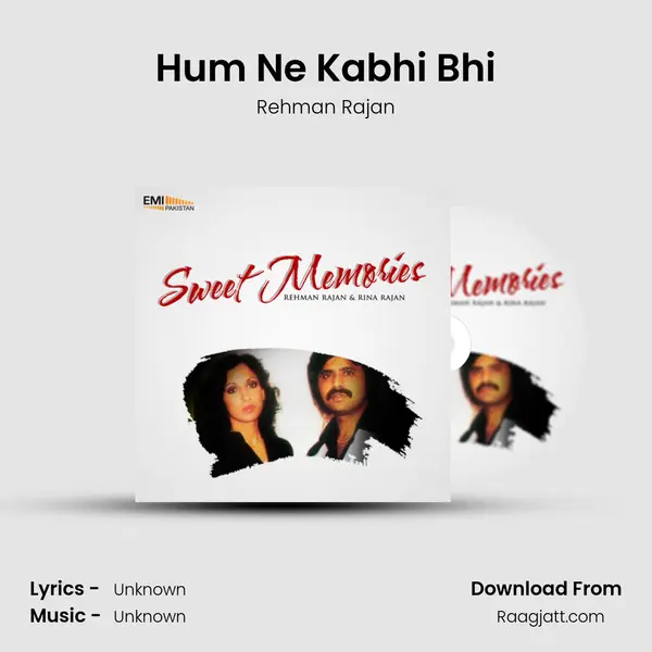 Hum Ne Kabhi Bhi - Rehman Rajan album cover 