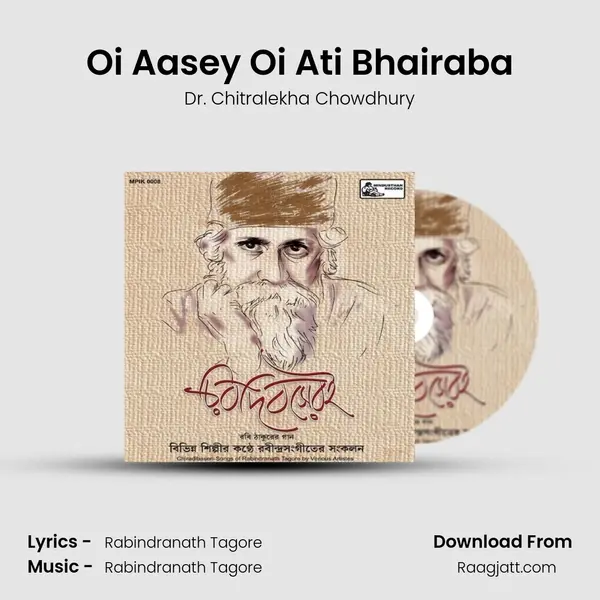 Oi Aasey Oi Ati Bhairaba mp3 song