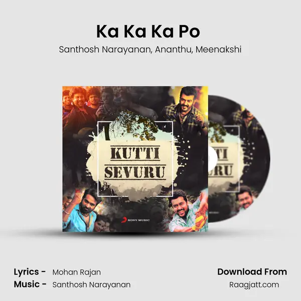 Ka Ka Ka Po (From Kadhalum Kadanthu Pogum) mp3 song