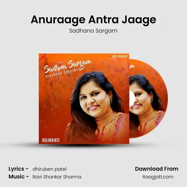 Anuraage Antra Jaage - Sadhana Sargam album cover 