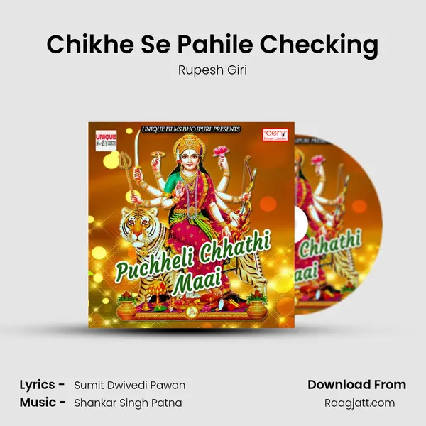 Chikhe Se Pahile Checking mp3 song