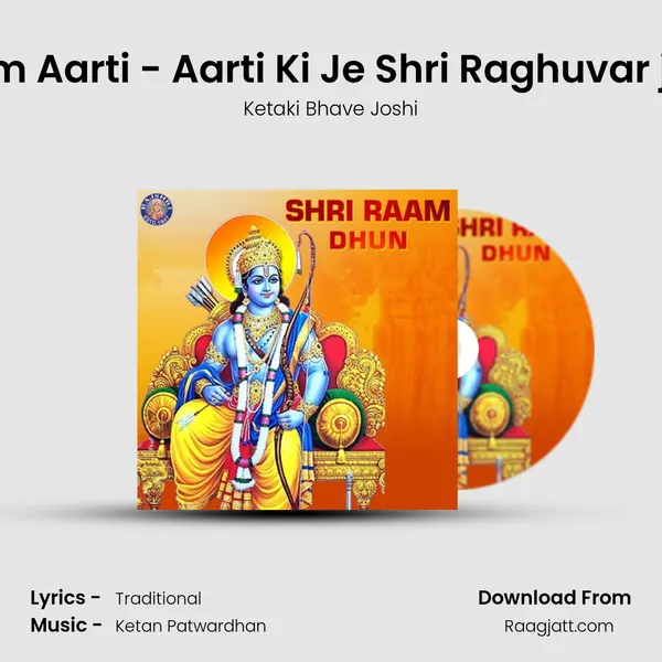 Ram Aarti - Aarti Ki Je Shri Raghuvar ji Ki - Ketaki Bhave Joshi album cover 