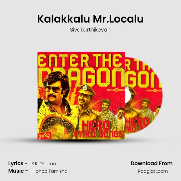 Kalakkalu Mr.Localu mp3 song