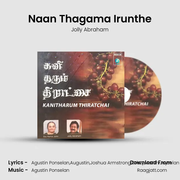 Naan Thagama Irunthe - Jolly Abraham album cover 