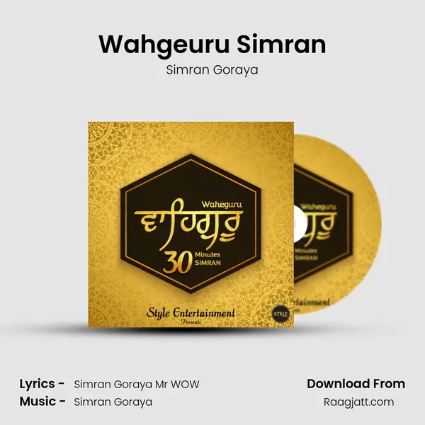 Wahgeuru Simran - Simran Goraya album cover 