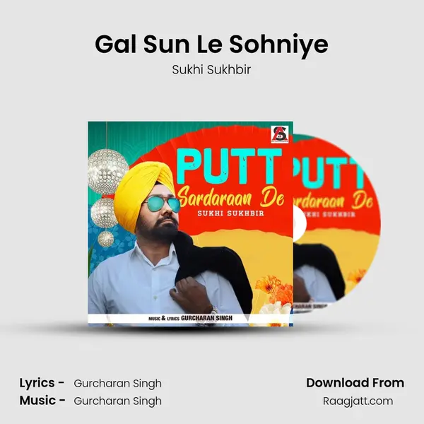 Gal Sun Le Sohniye - Sukhi Sukhbir album cover 