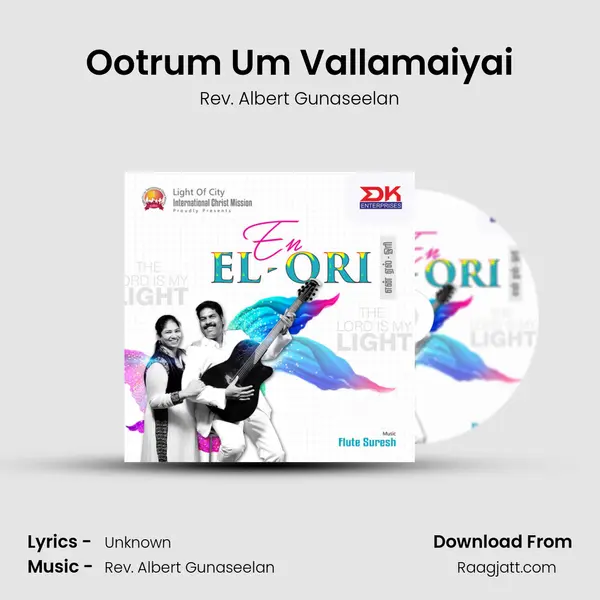 Ootrum Um Vallamaiyai mp3 song