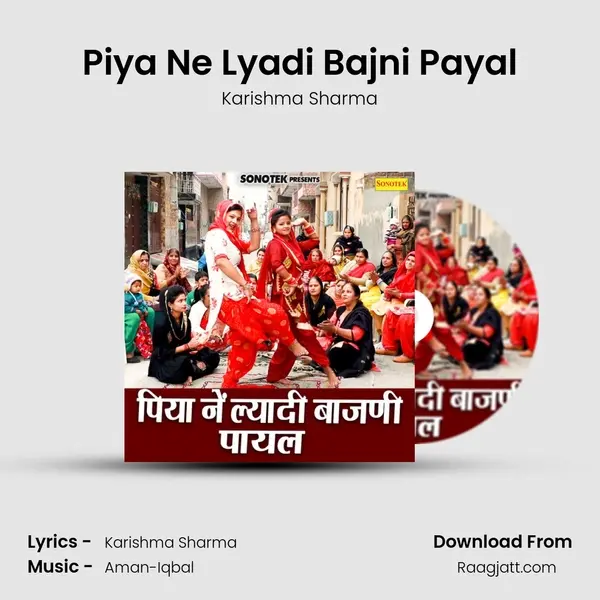 Piya Ne Lyadi Bajni Payal - Karishma Sharma album cover 