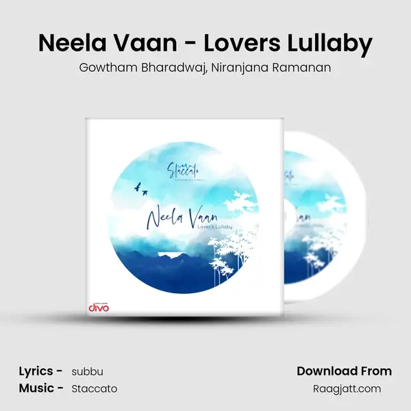 Neela Vaan - Lover's Lullaby - Gowtham Bharadwaj album cover 