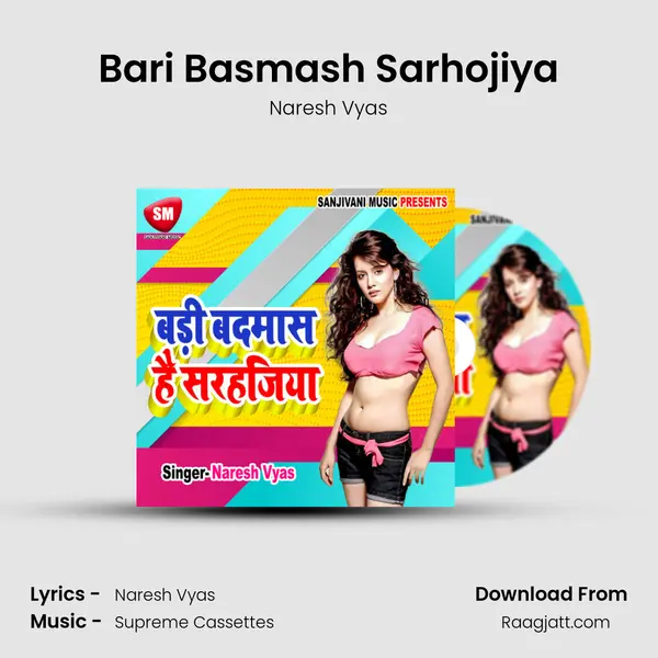 Bari Basmash Sarhojiya mp3 song