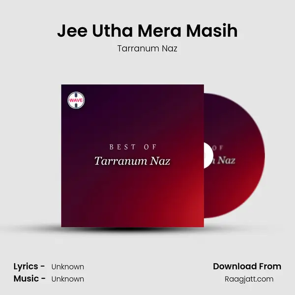 Jee Utha Mera Masih - Tarranum Naz album cover 