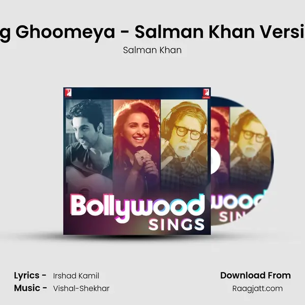 Jag Ghoomeya - Salman Khan Version mp3 song