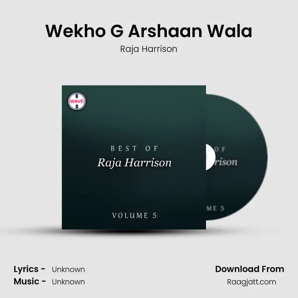 Wekho G Arshaan Wala - Raja Harrison album cover 