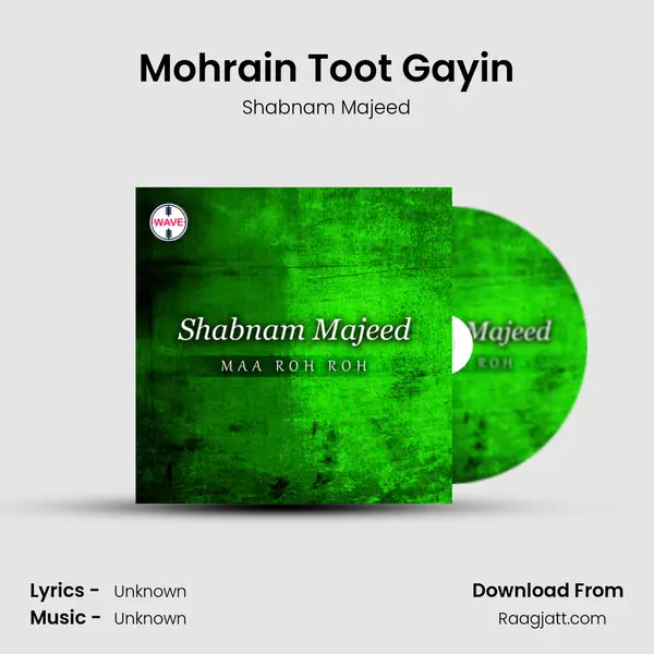 Mohrain Toot Gayin - Shabnam Majeed album cover 