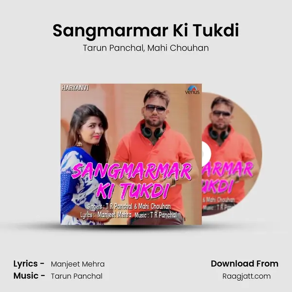 Sangmarmar Ki Tukdi mp3 song