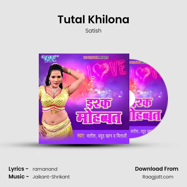 Tutal Khilona mp3 song