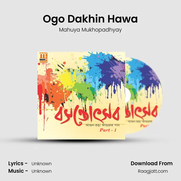 Ogo Dakhin Hawa - Mahuya Mukhopadhyay album cover 