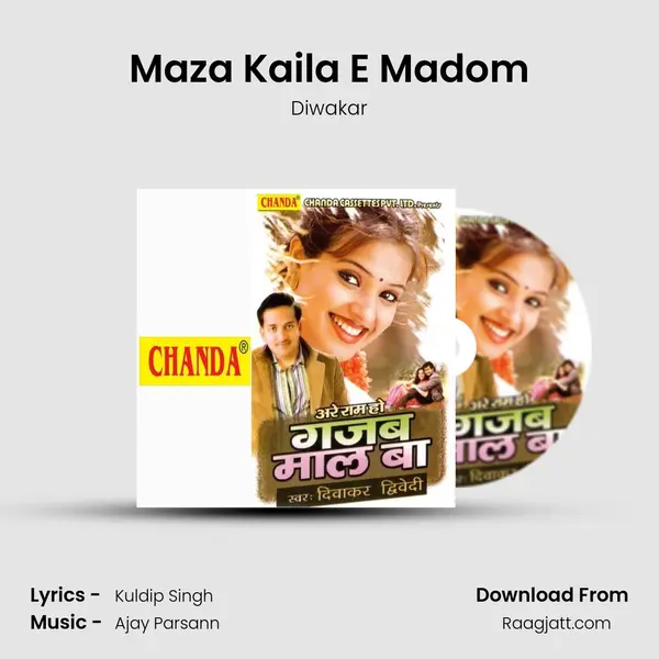 Maza Kaila E Madom mp3 song