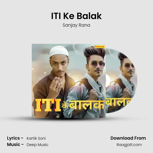 ITI Ke Balak mp3 song