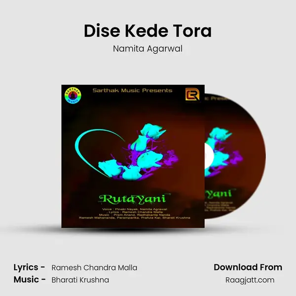 Dise Kede Tora - Namita Agarwal album cover 