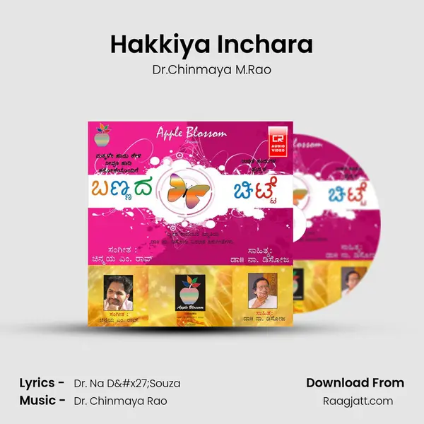 Hakkiya Inchara - Dr.Chinmaya M.Rao album cover 