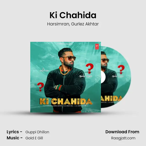 Ki Chahida mp3 song