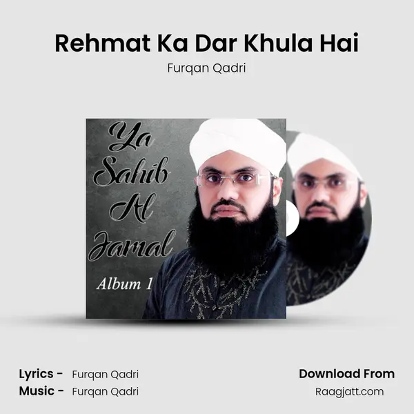 Rehmat Ka Dar Khula Hai mp3 song