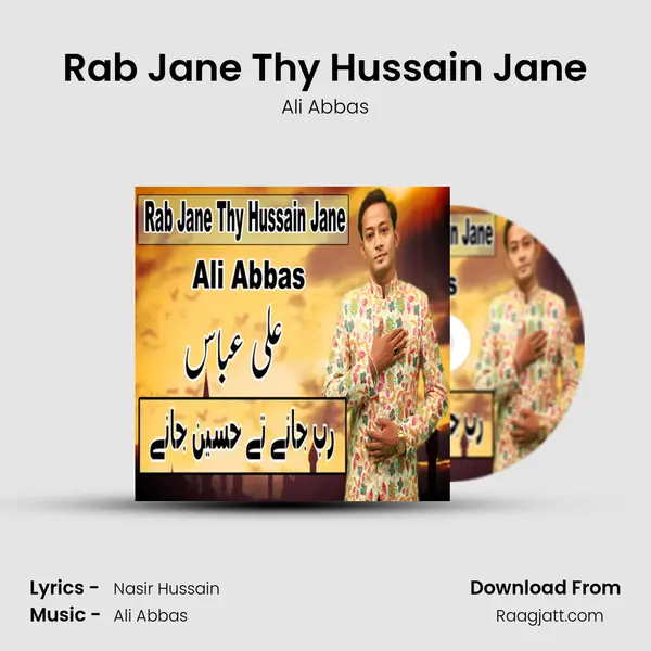 Rab Jane Thy Hussain Jane - Ali Abbas album cover 