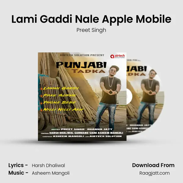 Lami Gaddi Nale Apple Mobile mp3 song