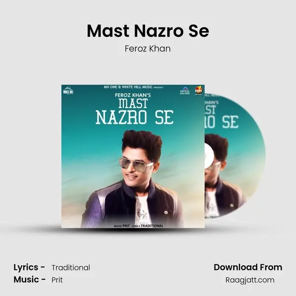 Mast Nazro Se mp3 song