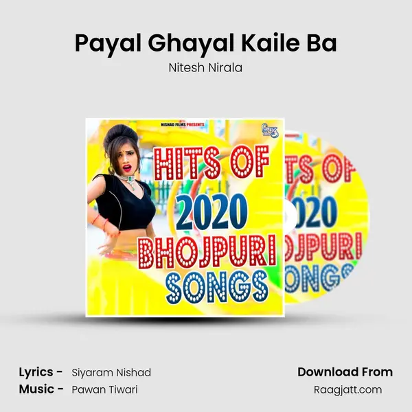 Payal Ghayal Kaile Ba - Nitesh Nirala album cover 