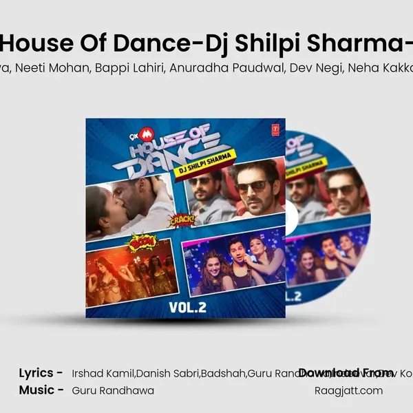 9Xm House Of Dance-Dj Shilpi Sharma-Vol.2(Remix By Dj Shilpi Sharma) - Sachet Tandon album cover 