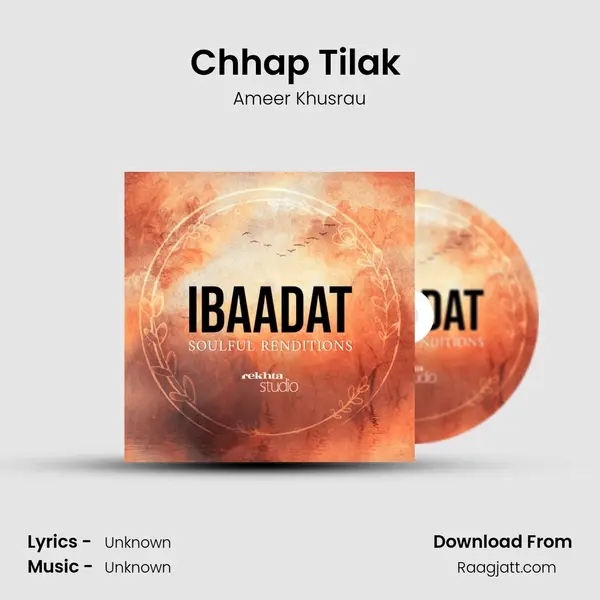 Chhap Tilak (Sitaar Cover) - Ameer Khusrau album cover 