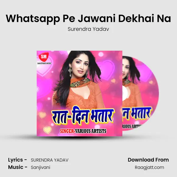 Whatsapp Pe Jawani Dekhai Na mp3 song