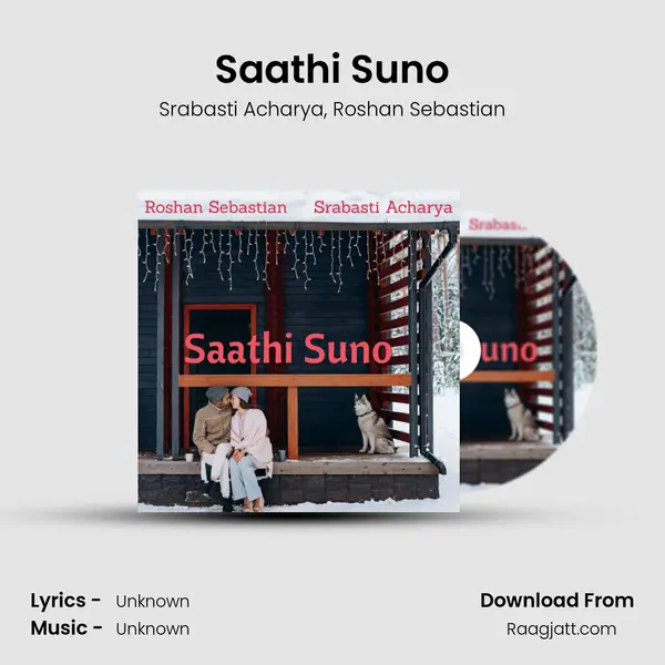 Saathi Suno mp3 song