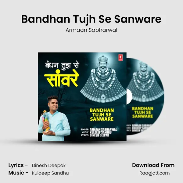 Bandhan Tujh Se Sanware - Armaan Sabharwal album cover 