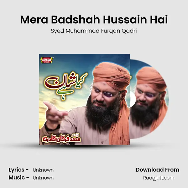 Mera Badshah Hussain Hai mp3 song