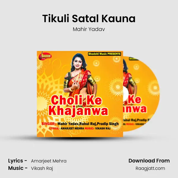 Tikuli Satal Kauna - Mahir Yadav album cover 