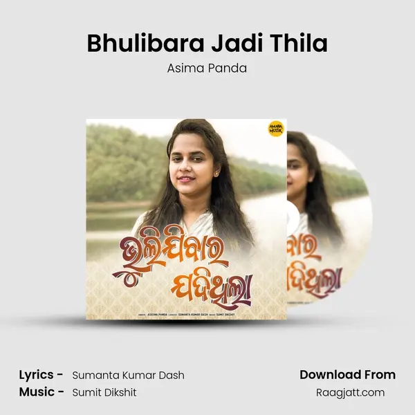 Bhulibara Jadi Thila - Asima Panda album cover 