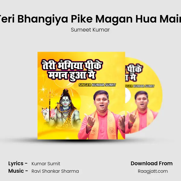 Teri Bhangiya Pike Magan Hua Main mp3 song