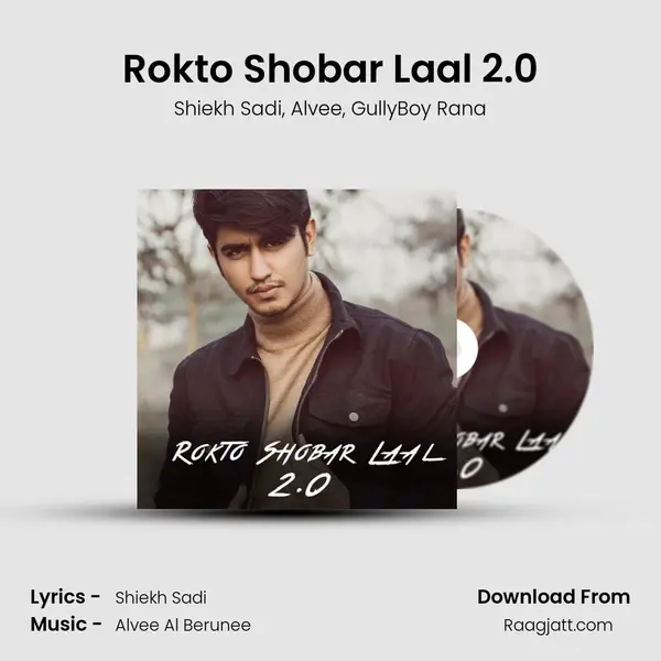 Rokto Shobar Laal 2.0 - Shiekh Sadi album cover 