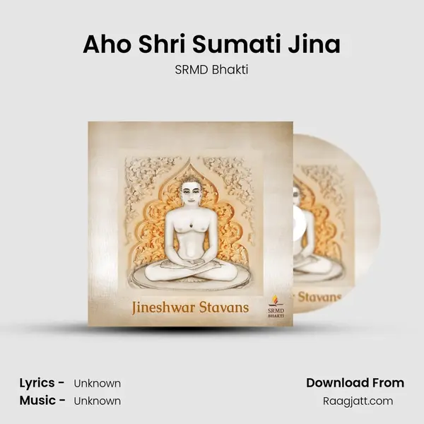 Aho Shri Sumati Jina - SRMD Bhakti album cover 