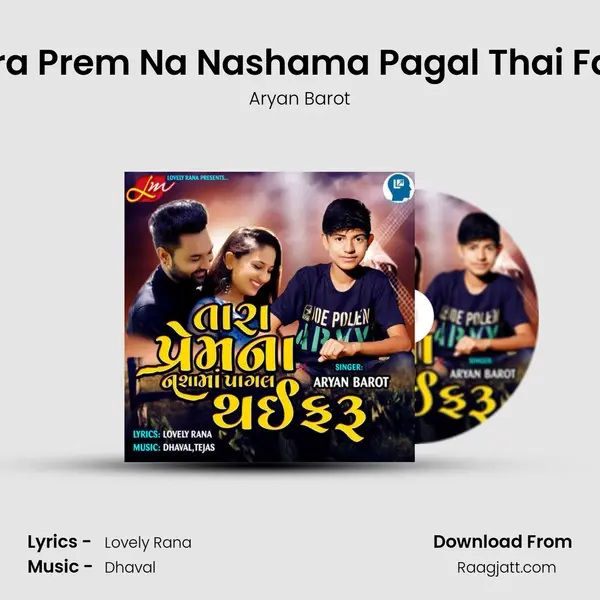 Tara Prem Na Nashama Pagal Thai Faru mp3 song