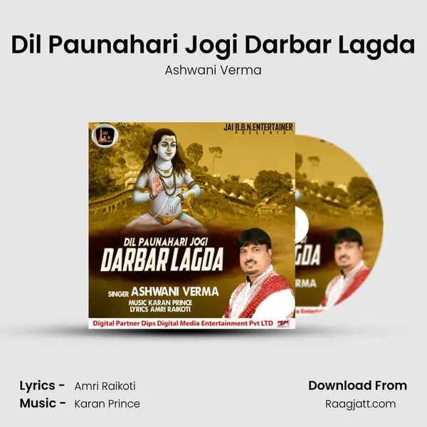 Dil Paunahari Jogi Darbar Lagda - Ashwani Verma album cover 