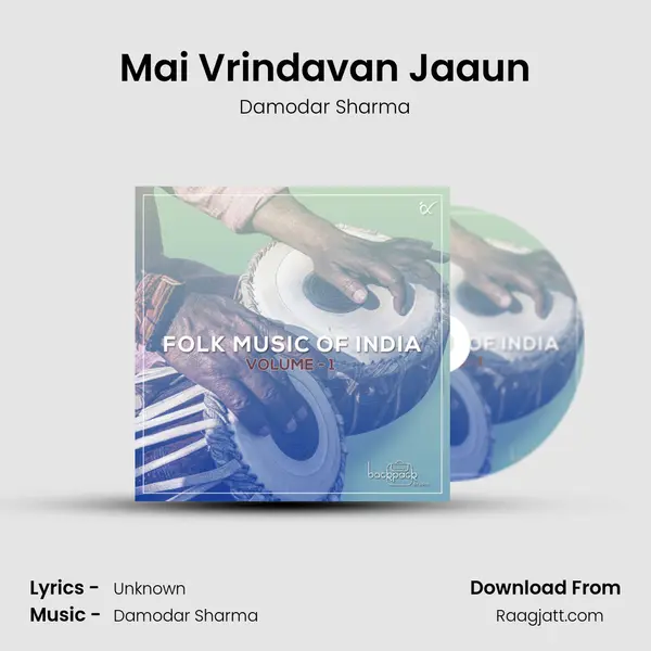 Mai Vrindavan Jaaun - Damodar Sharma album cover 