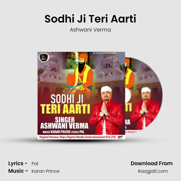 Sodhi Ji Teri Aarti - Ashwani Verma album cover 