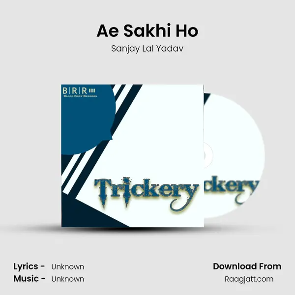 Ae Sakhi Ho mp3 song