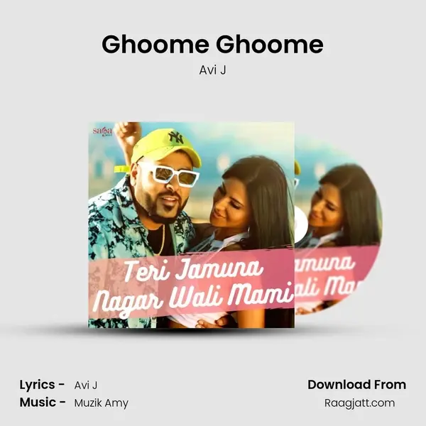 Ghoome Ghoome mp3 song