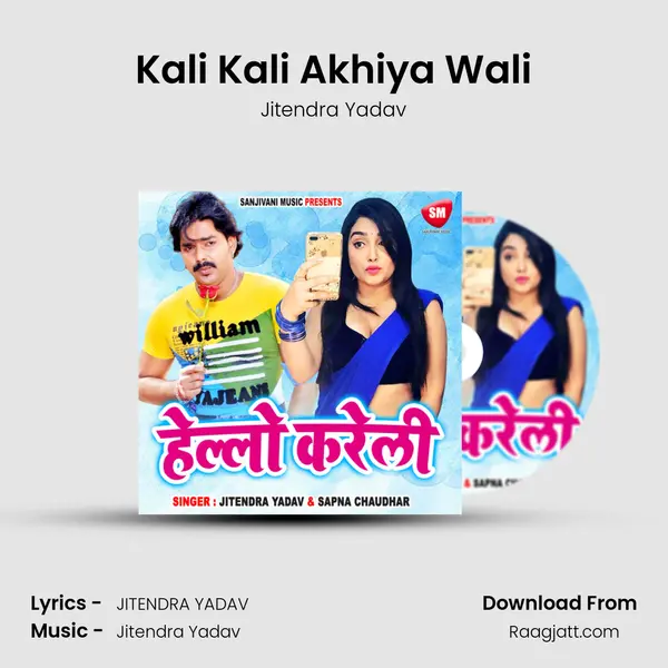 Kali Kali Akhiya Wali - Jitendra Yadav album cover 